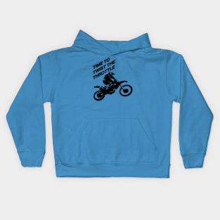 Time To Twist The Throttle Off Road Motocross Biker Kids Hoodie